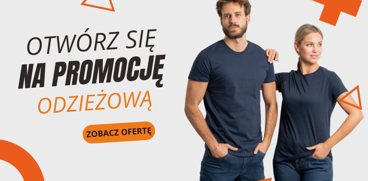 Otwórz się na promocję odzieżową. Wybierz T-shirty reklamowe i koszulki polo z nadrukiem