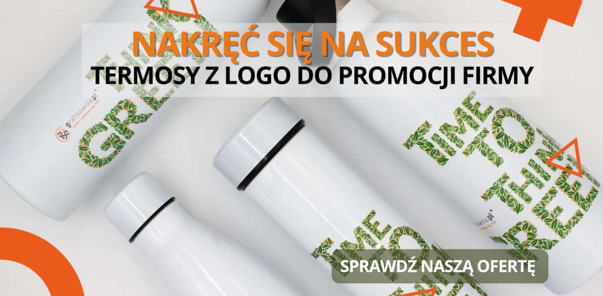 Ożyw swój biznes z naszymi termosami. Produkty w supercenach!